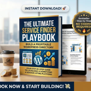 The Ultimate Service Finder Playbook: Build a Profitable WordPress Directory